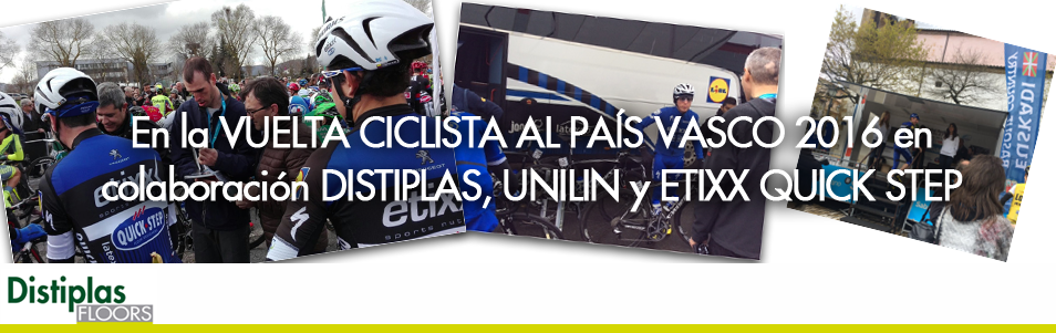 Evento Vuelta ciclista País Vasco con colaboración de Distiplas, Unilin y Etixx-Quick Step